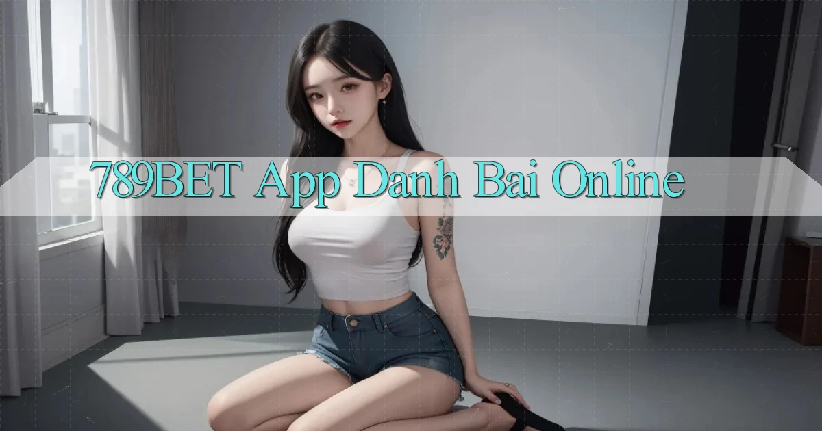 789bet app danh bai online