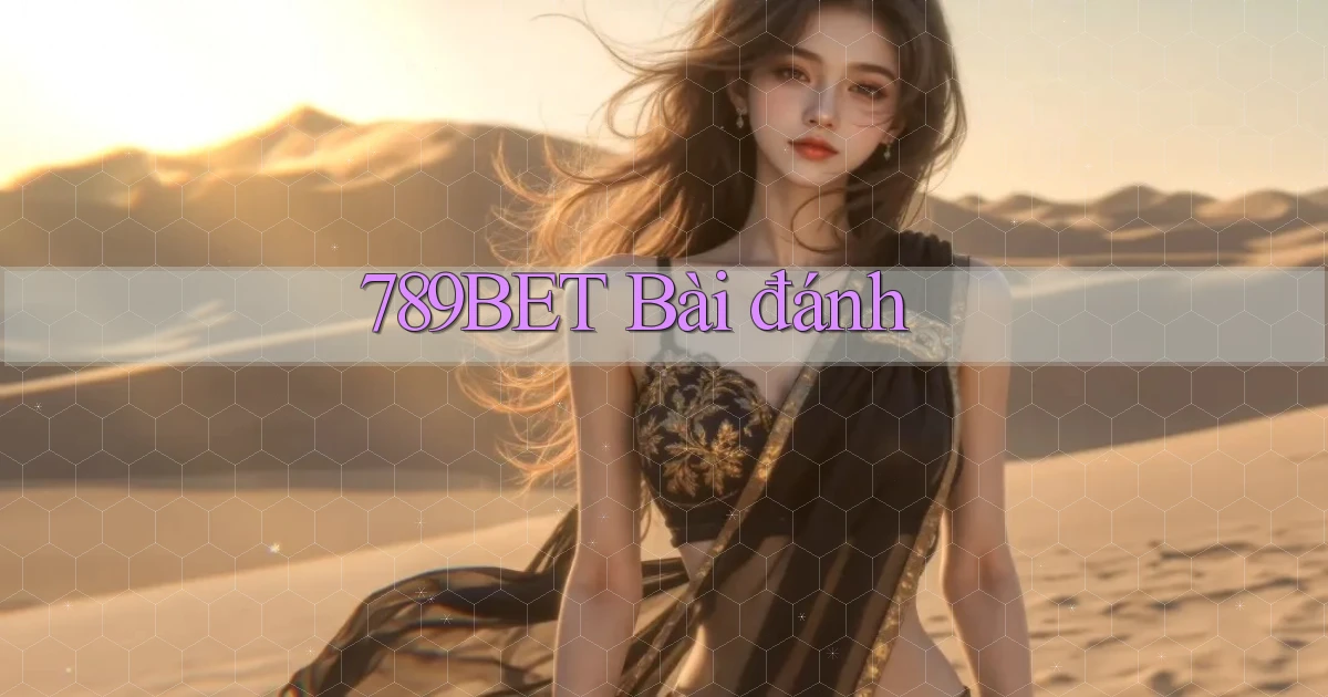 789bet bài đánh