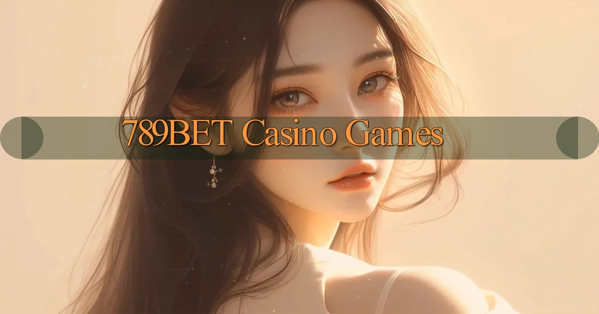789bet casino games