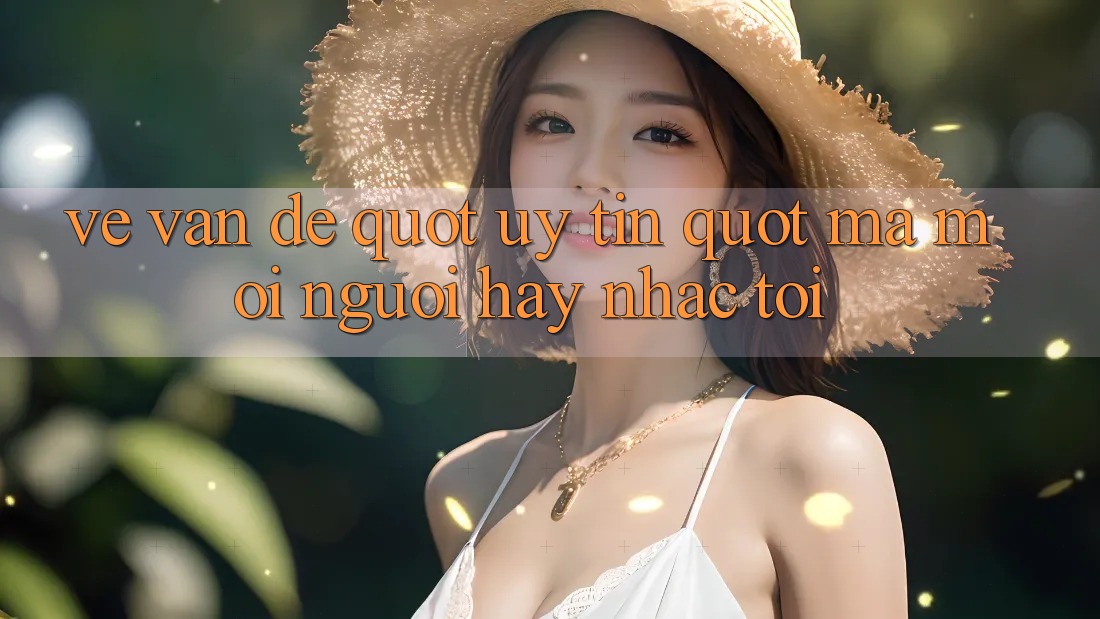 Về Vấn Đề " Uy Tín" Mà Mọi Người Hay Nhắc Tới